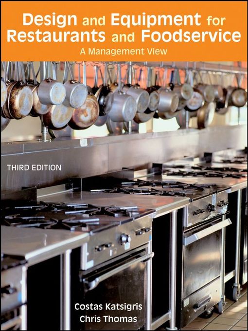 Title details for Design and Equipment for Restaurants and Foodservice by Costas Katsigris - Available